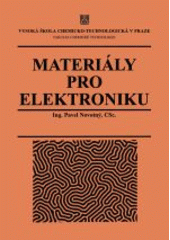 kniha Materiály pro elektroniku, Vysoká škola chemicko-technologická 2000