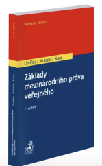 kniha Základy mezinárodního práva veřejného, C.H.Beck 2018