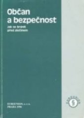 kniha Občan a bezpečnost jak se bránit před zločinem, Eurounion 1996