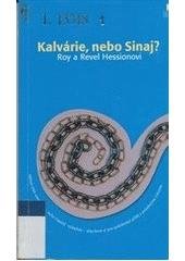 kniha Kalvárie nebo Sinaj?, Návrat domů 2004