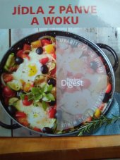 kniha Jídla z pánve a woku Uvaříme za 30 minut, Reader’s Digest 2013