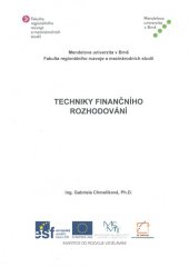 kniha Techniky finančního rozhodování, Mendelova univerzita v Brně 2014