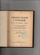 kniha Hnojení zelené i strojené, Českomoravské podniky tiskařské a nakladatelské 1926