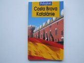 kniha Costa Brava Katalánie, GeoMedia 1999