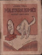 kniha Má stará Kimiči kočičí historie, Karel Vika 1913