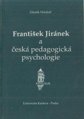 kniha František Jiránek a česká pedagogická psychologie, Karolinum  1990