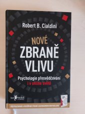 kniha Nové zbraně vlivu Psychologie přesvědčování i v online světě, Melville House Publishing 2023