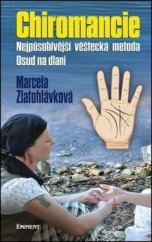 kniha Chiromancie Nejpůsobivější věštecká metoda Osud na dlani, Eminent 2014