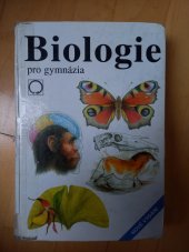 kniha Biologie pro gymnázia Teoretická a praktická část, Nakladatelství Olomouc 2005