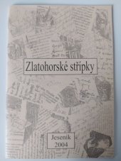 kniha Zlatohorské střípky, Pinka 2004