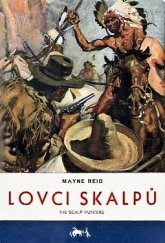 kniha Lovci skalpů román, Toužimský & Moravec 1937