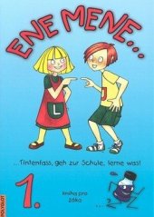 kniha Ene mene- 1 -Tintenfass, geh zur Schule, lerne was! : kniha pro žáka, Polyglot 2003