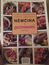 kniha Němčina v gastronomii příručka odborných výrazů a textů pro hotelové školy, Informatorium 1996