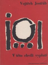 kniha V této chvíli vyplutí, Československý spisovatel 1965