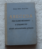 kniha Abeceda pro hlavní mechaniky a strojmistry závodů potravinářského průmyslu, Rudé Právo 1958