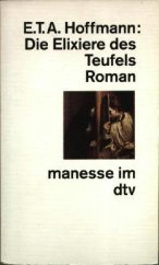 kniha Die Elixiere des Teufels Roman, Deutscher Taschenbuch 1995