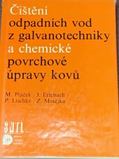 kniha Čištění odpadních vod z galvanotechniky a chemické povrchové úpravy kovů, SNTL 1981