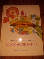 kniha Mladí muzikanti [Díl] 2 metodické poznámky pro učitele ke knížce o hudbě pro 2. ročník hudební nauky na lidových školách umění., Supraphon 1984