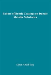 kniha Failure of Brittle Coatings on Ductile Metallic Substiates, Shaker Publishing BV 2002