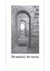 kniha Dvanáctý do tuctu svátek lužickosrbské poezie : Varnsdorf / Warnoćicy 5. července 2008, Městská knihovna Varnsdorf 2008