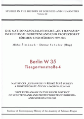 kniha Die nationalsozialistische "Euthanasie" im Reichsgau Sudetenland und Protektorat Böhmen und Mähren 1939-1945 = Nacistická "eutanázie" v říšské župě Sudety a protektorátu Čechy a Morava 1939-1945 = Nazi "Euthanasia" in the Reich District of Sudentenland and Protectorate of Bohemia and Moravia 1939-1945, Ve spolupráci s Ústavem pro soudobé dějiny AV ČR Praha vydalo nakl. Pavel Mervart 2008