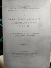 kniha Zemědělské průmysly československé v krisi, Česká společnost národohospodářská 1933