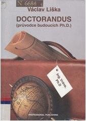 kniha Doctorandus průvodce budoucích Ph.D., Professional Publishing 2004