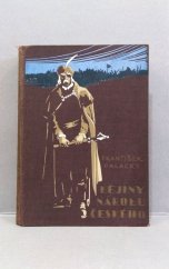 kniha Dějiny národu českého v Čechách a v Moravě díl 2. - Od roku 1253 až do roku 1403, L. Mazáč 1933