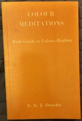 kniha Colour Meditations With Guide to Color-Healing, L. N. Fowler and Co. LTD. 1949