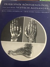 kniha Priekopník röntgenológie Univ. Prof. MUDr. Vojtech Alexander ,   Okresné osvetové stradisko v Poprade 1984