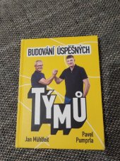 kniha Budování úspěšných týmů, Management Press 2022