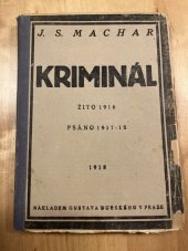 kniha Kriminál Žito: 1916 : Psáno: 1917-18, Gustav Dubský 1918