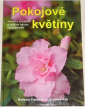 kniha Pokojové květiny novinky a rostliny s většími nároky na pěstování, Finidr 2006