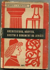 kniha Architektura, nábytek, ornament a oděv na jevišti, Orbis 1957