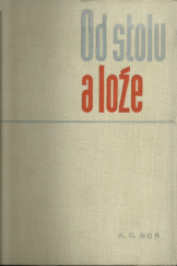 kniha Od stolu a lože [naprosto ne autobiografie], L. Mazáč 1936