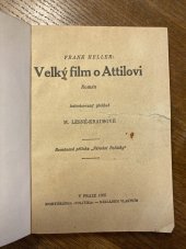 kniha Velký film o Attilovi román, s.n. 1935