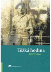 kniha Těžká hodina, Tribun EU 2007