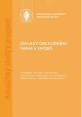 kniha Základy obchodního práva v Evropě (učební texty), Masarykova univerzita 2009