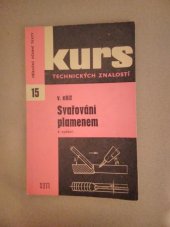 kniha Svařování plamenem Učeb. text pro 2. roč. technologie odb. učilišť a učňovských škol strojír. oborů, SNTL 1966