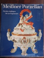 kniha Meisner Porzellan, VEB Verlag der Kunst Dresden 1973