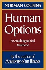 kniha Human Options An Autobiographical Notebook, W. W. Norton & Company 1981