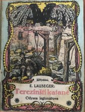 kniha Terezínští katané odyssea legionářova, Družina čsl. legionářů 1922