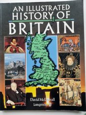 kniha An Illustrated History of Britain , Longman Group UK Limited 1989