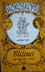 kniha Horoskopy na rok ... Blíženci - průvodce vaším osudem po celý rok ..., Baronet 