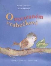 kniha O ustaraném vrabečkovi, Karmelitánské nakladatelství 2010