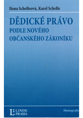 kniha Dědické právo podle nového občanského zákoníku, Linde Praha 2013