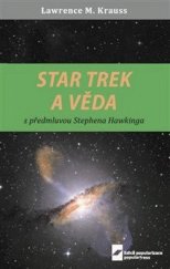 kniha Star Trek a věda S předmluvou Stephena Hawkinga, Matfyzpress 2018