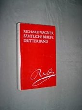 kniha Sämtliche Briefe Band III (1849-1851), VEB Deutscher Verlag fűr Musik 1975