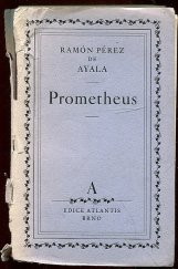 kniha Prometheus novela s básněmi, Edice Atlantis 1941