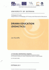 kniha Drama education (didactics), University of Ostrava 2011